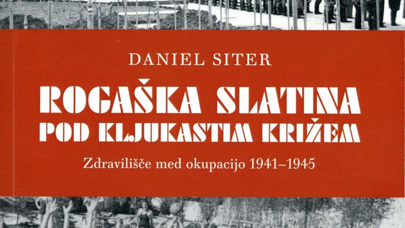 Daniel Siter, Rogaška Slatina pod kljukastim križem/NN