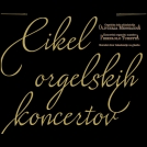 7. koncert iz cikla orgelskih koncertov v Šiški v Ljubljani