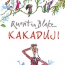 Pravljičarnica – Quentin Blake: Kakaduji