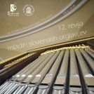 12. revija mladih slovenskih orglavcev