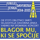 Spominski koncert ob 100. obletnici smrti Davorina Jenka: Blagor mu, ki se spočije
