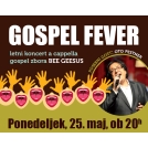 7. letni koncert zbora Bee Geesus: Gospel Fever