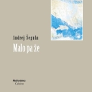 Predstavitev knjige p. Andreja Šegule: Malo pa že