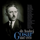Predstavitev knjige: Dr. Andrej Gosar 1887–1970