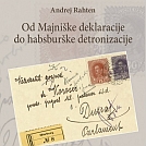 Mohorski večer: Od Majniške deklaracije do habsburške detronizacije