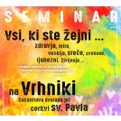 Seminar Katoliške karizmatične prenove: Vsi, ki ste žejni ...