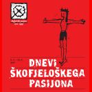Dogodki v okviru Dnevov Škofjeloškega pasijona 2017