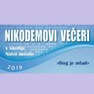 Nikodemovi večeri 2019 v škofiji Novo mesto