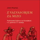Predstavitev knjige Z Valvasorjem za mizo