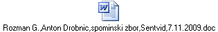 Rozman G.,Anton Drobnic,spominski zbor,Sentvid,7.11.2009.doc