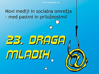 Na 23. Dragi mladih o pasteh in priložnostih novih medijev
