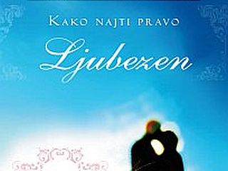 Kako najti pravo ljubezen?