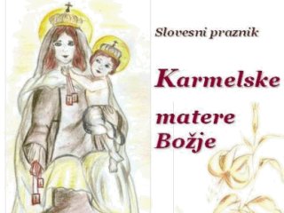 Na god Karmelske Matere Božje je slovesno v Sori