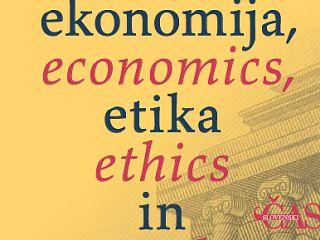 Predstavitev knjige Ekonomija, etika in svoboda