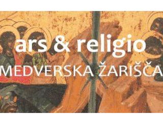 Ars & religio medverska žarišča