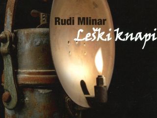 Roman o leških rudarjih