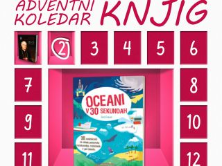 [Knjižni adventni koledar] Oceani v 30 sekundah