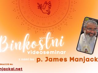 Binkoštni videoseminar s p. Jamesom Manjackalom